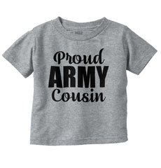 Proud Army Cousin Infant Toddler T Shirt-Direct To Garment Print-Brisco Baby
