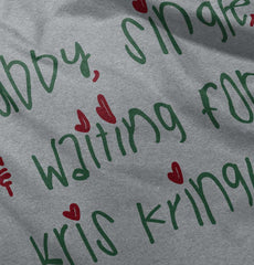 Waiting For Kris Kringle Infant Toddler T Shirt-Direct To Garment Print-Brisco Baby