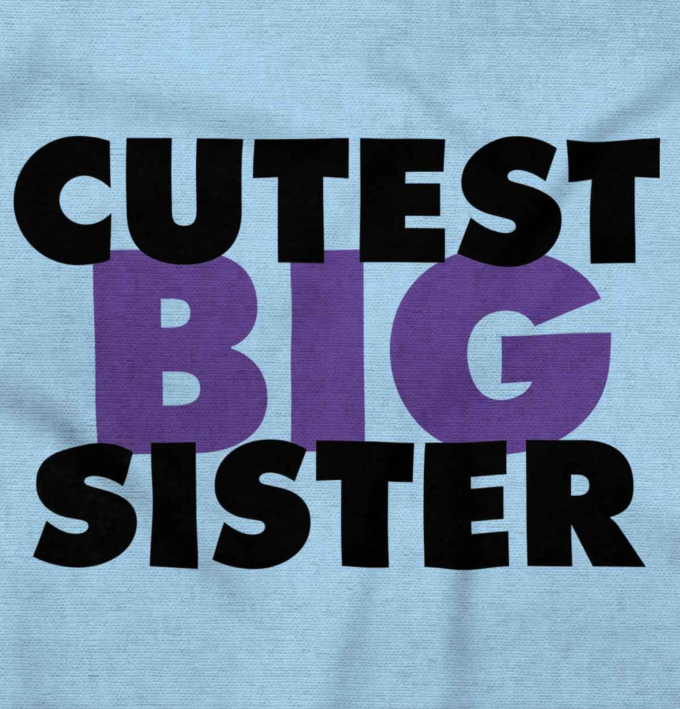 Cutest Big Sister Infant Baby Bib-Direct To Garment Print-Brisco Baby