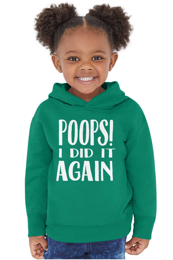 Poops I Did It Again Toddler Pullover Hoodie-Direct To Garment Print-Brisco Baby