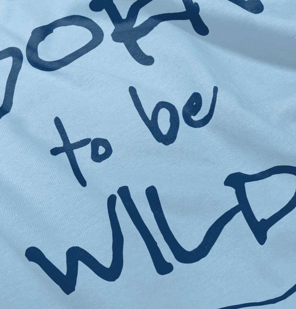 Born To Be Wild Infant Toddler T Shirt-Direct To Garment Print-Brisco Baby