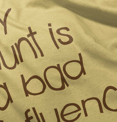 Bad Influence Infant Toddler T Shirt-Direct To Garment Print-Brisco Baby